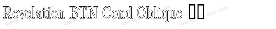 Revelation BTN Cond Oblique字体转换